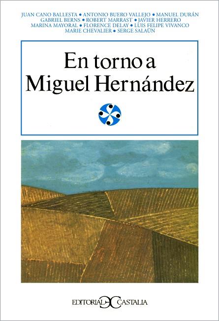 EN TORNO A MIGUEL HERNANDEZ | 9788470392825 | VARIOS AUTORES | Cooperativa Cultural Rocaguinarda