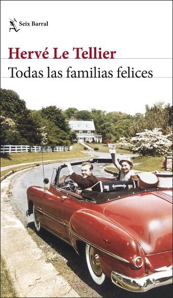 TODAS LAS FAMILIAS FELICES | 9788432243288 | TELLIER, HERVÉ LE | Cooperativa Cultural Rocaguinarda
