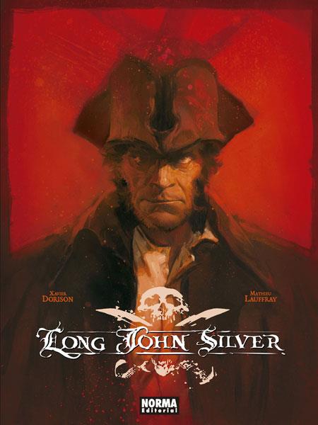 LONG JOHN SILVER. EDICIÓN INTEGRAL | 9788467935745 | DORISON, XAVIE; LAUFFRAY, MATHIEU | Cooperativa Cultural Rocaguinarda