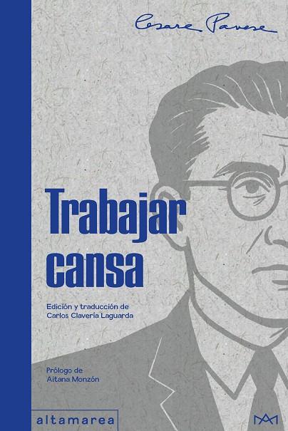 TRABAJAR CANSA | 9788410435230 | PAVESE, CESARE | Cooperativa Cultural Rocaguinarda