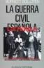 GUERRA CIVIL ESPAÑOLA, LA | 9788420687032 | BOLLOTEN, BURNETT | Cooperativa Cultural Rocaguinarda