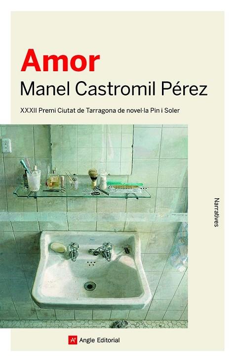 AMOR (CAT) | 9788419017260 | CASTROMIL PÉREZ, MANEL | Cooperativa Cultural Rocaguinarda