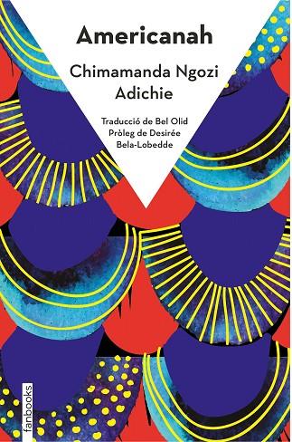 AMERICANAH | 9788418327537 | NGOZI ADICHIE, CHIMAMANDA | Cooperativa Cultural Rocaguinarda