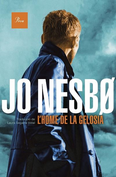 HOME DE LA GELOSIA, L' | 9788475889368 | NESBO, JO | Cooperativa Cultural Rocaguinarda