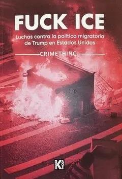 FUCK ICE | 9788410421295 | ANÓNIMO | Cooperativa Cultural Rocaguinarda