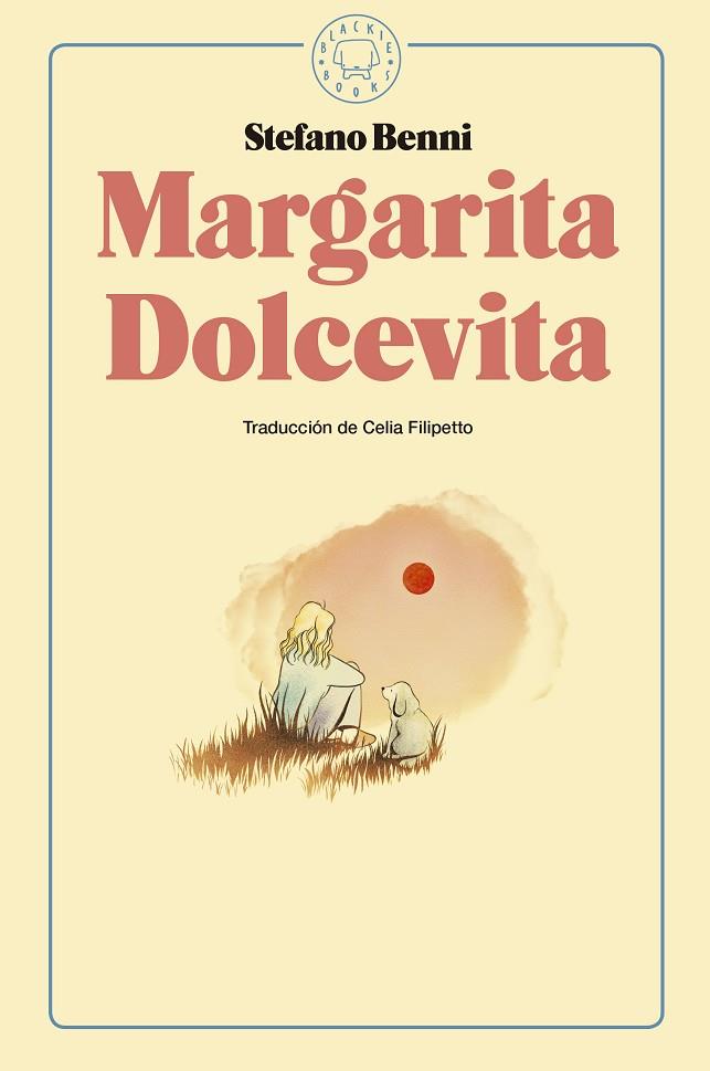 MARGARITA DOLCEVITA | 9788416290925 | BENNI, STEFANO | Cooperativa Cultural Rocaguinarda