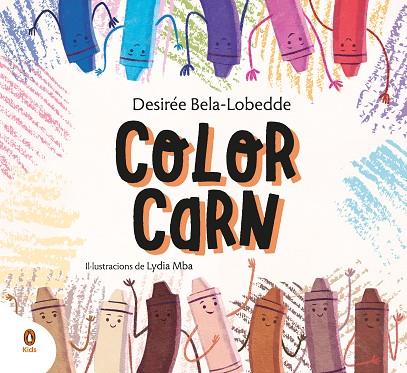 COLOR CARN | 9788418817021 | BELA-LOBEDDE, DESIRÉE/MBA, LYDIA | Cooperativa Cultural Rocaguinarda