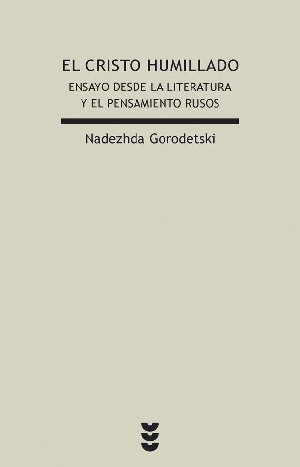 CRISTO HUMILLADO, EL | 9788430117444 | GORODETSKI, NADEZHDA | Cooperativa Cultural Rocaguinarda