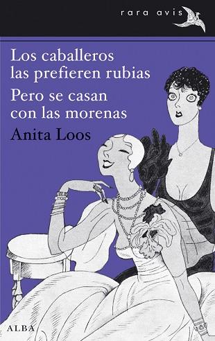 CABALLEROS LAS PREFIEREN RUBIAS, LOS / PERO SE CASAN CON LAS MORENAS | 9788490650042 | LOOS, ANITA | Cooperativa Cultural Rocaguinarda