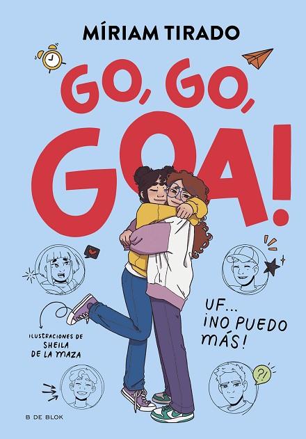 ME LLAMO GOA 4 - GO, GO, GOA! | 9788419910530 | TIRADO, MÍRIAM | Cooperativa Cultural Rocaguinarda