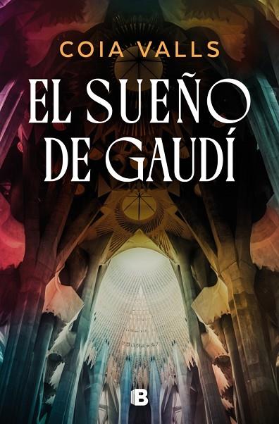 SUEÑO DE GAUDÍ, EL | 9788466683906 | VALLS, COIA | Cooperativa Cultural Rocaguinarda