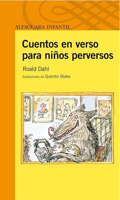 CUENTOS EN VERSO PARA NIÑOS PERVERSOS | 9788420473192 | DAHL, ROALD | Cooperativa Cultural Rocaguinarda