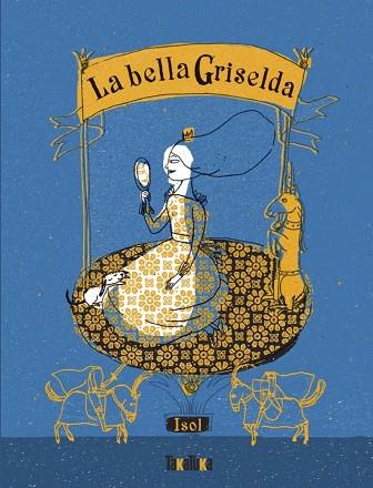 BELLA GRISELDA, LA | 9791387718039 | ISOL | Cooperativa Cultural Rocaguinarda