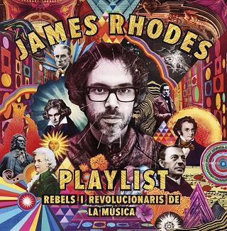 PLAYLIST. REBELS I REVOLUCIONARIS DE LA MÚSICA | 9788417515423 | RHODES, JAMES | Cooperativa Cultural Rocaguinarda