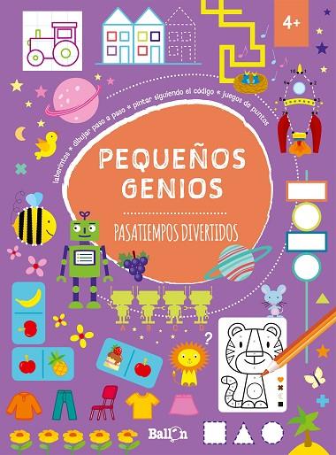 PEQUEÑOS GENIOS - PASATIEMPOS DIVERTIDOS +4 | 9789403206677 | BALLON | Cooperativa Cultural Rocaguinarda