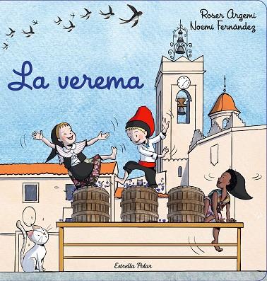 VEREMA, LA | 9788413892924 | ARGEMÍ, ROSER/FERNÁNDEZ SELVA, NOEMÍ | Cooperativa Cultural Rocaguinarda