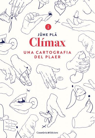 CLÍMAX | 9788490349731 | PLÂ, JÜNE | Cooperativa Cultural Rocaguinarda