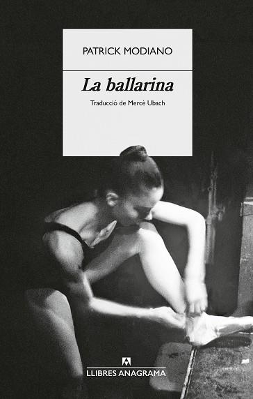 BALLARINA, LA | 9788433949554 | MODIANO, PATRICK | Cooperativa Cultural Rocaguinarda