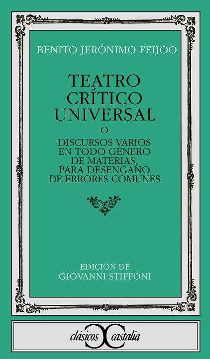 TEATRO CRITICO UNIVERSAL | 9788470394690 | FEIJOO, BENITO JERONIMO | Cooperativa Cultural Rocaguinarda