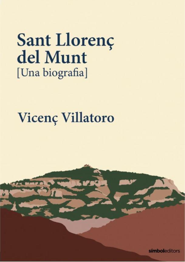 SANT LLORENÇ DEL MUNT | 9788418696497 | VILLATORO, VICENÇ | Cooperativa Cultural Rocaguinarda