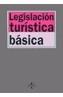 LEGISLACION TURISTICA BASICA | 9788430929863 | Cooperativa Cultural Rocaguinarda