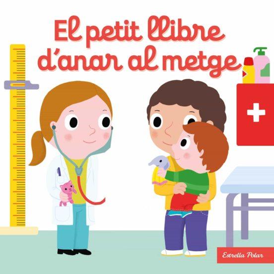 PETIT LLIBRE D'ANAR AL METGE, EL | 9788413892535 | CHOUX, NATHALIE | Cooperativa Cultural Rocaguinarda