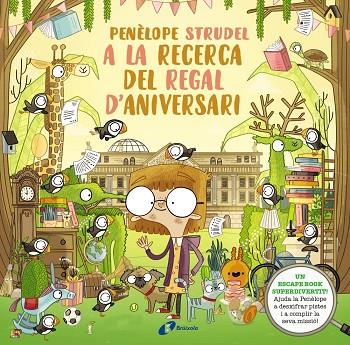PENÈLOPE STRUDEL A LA RECERCA DEL REGAL D'ANIVERSARI | 9788413490724 | KEARNEY, BRENDAN | Cooperativa Cultural Rocaguinarda