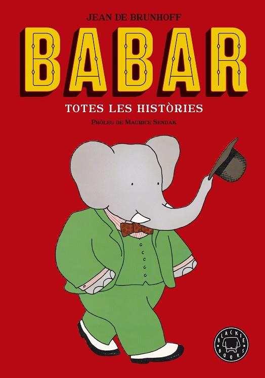 BABAR. TOTES LES HISTÒRIES. NOVA EDICIÓ | 9788416290949 | DE BRUNHOFF, JEAN | Cooperativa Cultural Rocaguinarda