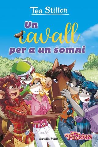 CAVALL PER A UN SOMNI, UN | 9788413899787 | STILTON, TEA | Cooperativa Cultural Rocaguinarda