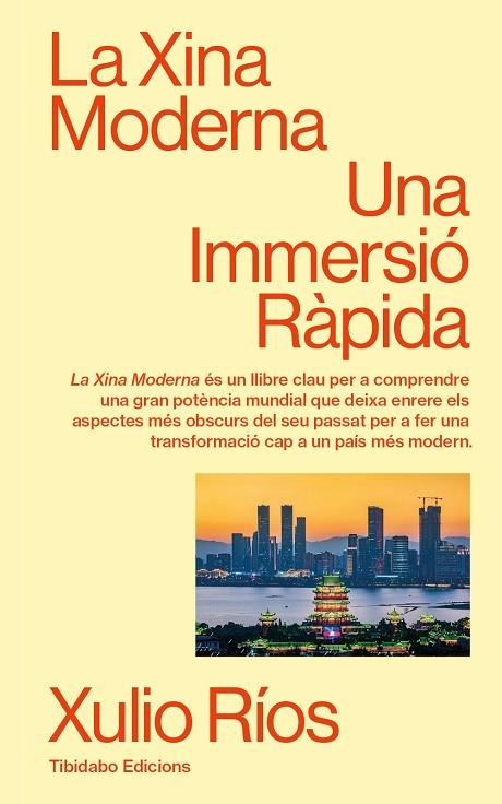 XINA MODERNA, LA | 9788410320116 | RÍOS, XULIO | Cooperativa Cultural Rocaguinarda
