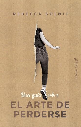 UNA GUÍA SOBRE EL ARTE DE PERDERSE | 9788412197914 | SOLNIT, REBECCA | Cooperativa Cultural Rocaguinarda