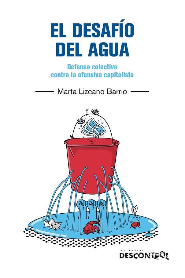 DESAFIO DEL AGUA, EL | 9788418283765 | LIZCANO BARRIO, MARTA | Cooperativa Cultural Rocaguinarda