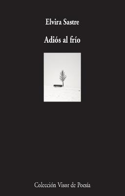 ADIÓS AL FRÍO | 9788498954050 | SASTRE, ELVIRA | Cooperativa Cultural Rocaguinarda