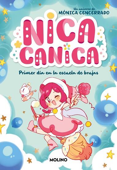 NICA CANICA 1 - PRIMER DÍA EN LA ESCUELA DE BRUJAS | 9788427241831 | CENCERRADO, MÓNICA | Cooperativa Cultural Rocaguinarda