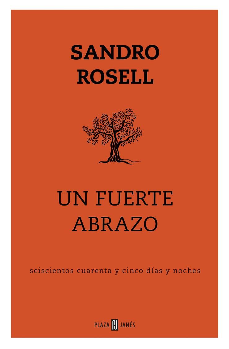 FUERTE ABRAZO, UN | 9788401025143 | ROSELL, SANDRO | Cooperativa Cultural Rocaguinarda