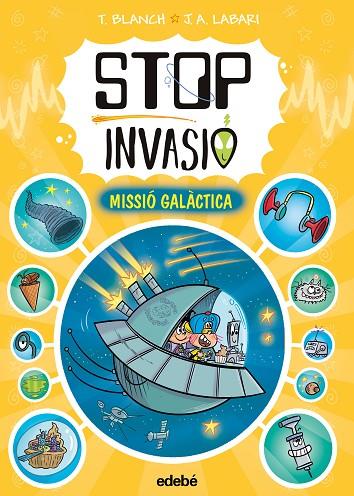 STOP INVASIÓ. MISSIÓ GALÀCTICA | 9788468377773 | BLANCH, TERESA | Cooperativa Cultural Rocaguinarda