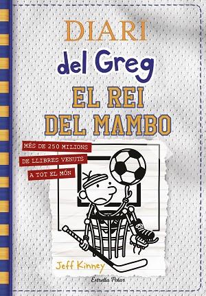 DIARI DEL GREG 16. EL REI DEL MAMBO | 9788413890814 | KINNEY, JEFF | Cooperativa Cultural Rocaguinarda