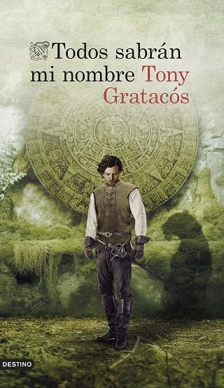TODOS SABRÁN MI NOMBRE | 9788423364848 | GRATACÓS CSACUBERTA, TONY | Cooperativa Cultural Rocaguinarda
