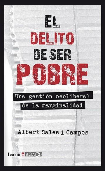 DELITO DE SER POBRE, EL | 9788498885675 | SALES I CAMPOS, ALBERT | Cooperativa Cultural Rocaguinarda