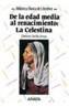 DE LA EDAD MEDIA AL RENACIMIENTO: LA CELESTINA | 9788420738932 | SEVILLA ARROYO, FLORENCIO | Cooperativa Cultural Rocaguinarda