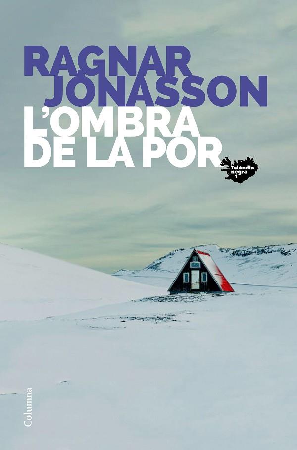 OMBRA DE LA POR, L' | 9788466425742 | JÓNASSON, RAGNAR | Cooperativa Cultural Rocaguinarda