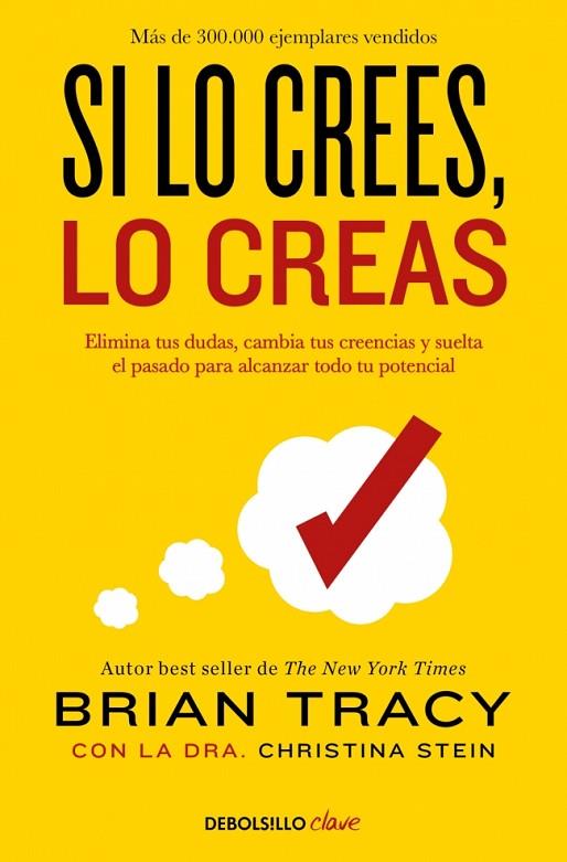 SI LO CREES, LO CREAS | 9788466364003 | TRACY, BRIAN | Cooperativa Cultural Rocaguinarda