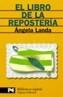 LIBRO DE LA REPOSTERIA | 9788420678115 | LANDA, ANGELA | Cooperativa Cultural Rocaguinarda