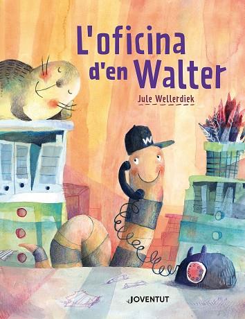 OFICINA D'EN WALTER, L' | 9788426149220 | WELLERDIEK, JULE | Cooperativa Cultural Rocaguinarda
