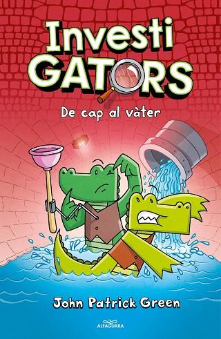 ELS INVESTIGATORS 2.  DE CAP AL VÀTER | 9788418915574 | GREEN, JOHN PATRICK | Cooperativa Cultural Rocaguinarda
