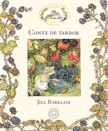 CONTE DE TARDOR. LA BARDISSA SECRETA | 9788417059897 | BARKLEM, JILL | Cooperativa Cultural Rocaguinarda