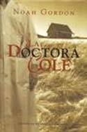 DOCTORA COLE, LA | 9788440655370 | GORDON, NOAH | Cooperativa Cultural Rocaguinarda