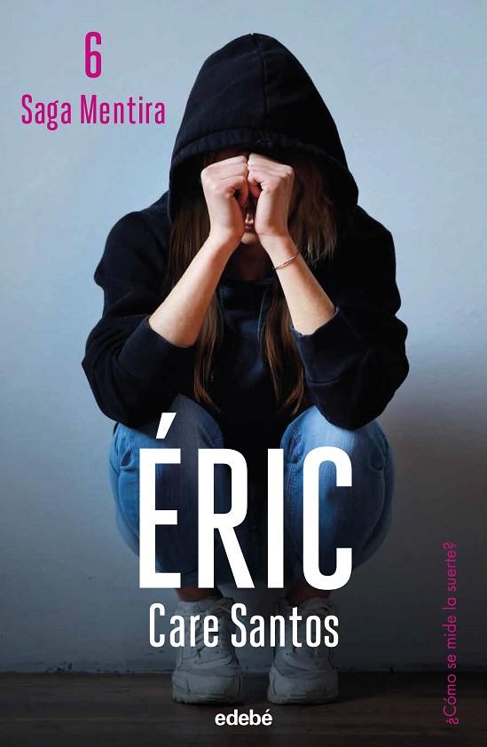 ÉRIC | 9788468370026 | SANTOS, CARE | Cooperativa Cultural Rocaguinarda