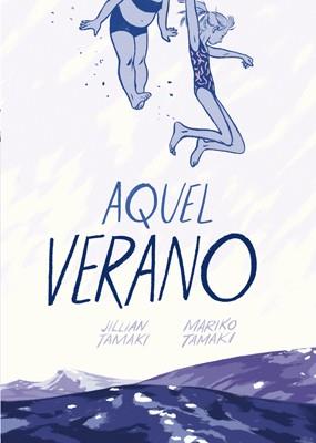 AQUEL VERANO | 9788415724728 | TAMAKI, JILLIAN/TAMAKI, MARIKO | Cooperativa Cultural Rocaguinarda