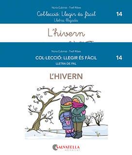 HIVERN, L'. COL·LECCIÓ: LLEGIR ÉS FÀCIL | 9788419565051 | CUBINSÀ ADSUAR, NÚRIA/RIBES RIERA, MERITXELL | Cooperativa Cultural Rocaguinarda